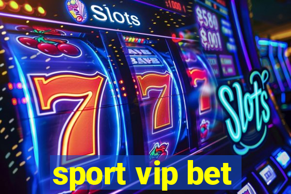 sport vip bet